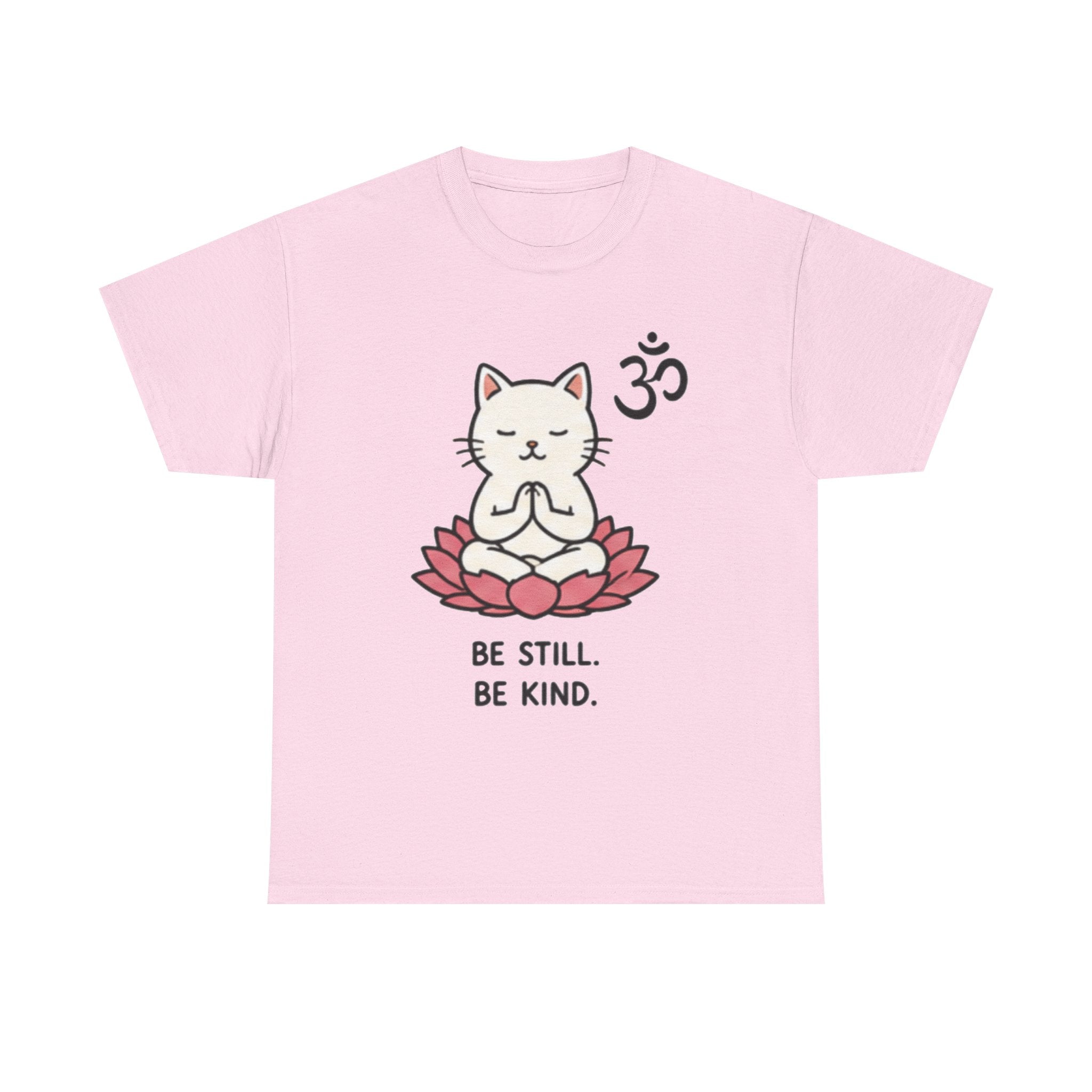 Zen Cat T-Shirt — "Be Still. Be Kind." Meditation Tee